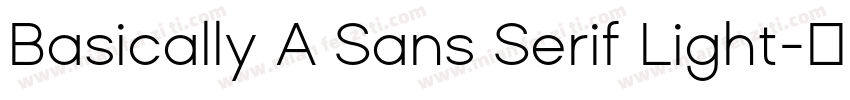 Basically A Sans Serif Light字体转换